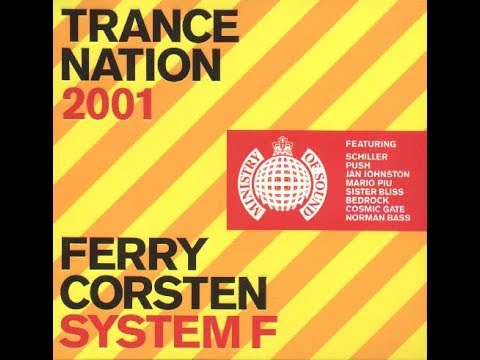 Ferry Corsten / System F - Trance Nation 2001 - CD1