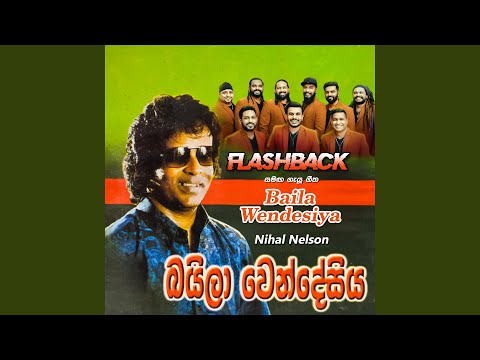 Baila Wendesiya (Flashback)