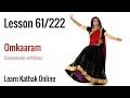 Omkaram Bindu Samyuktam Performance With Music Learn Kathak Online Lesson 61 222
