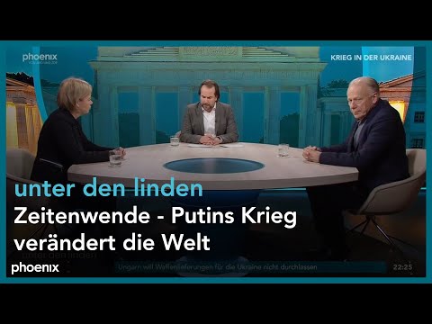 unter den linden: Zeitenwende - Putins Krieg verändert die Welt