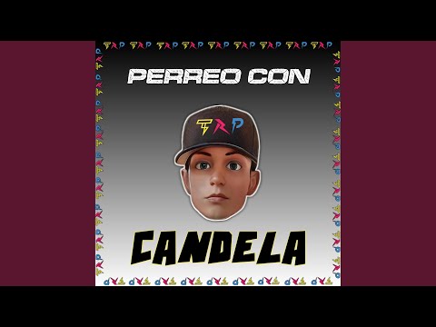 Perreo Con Candela