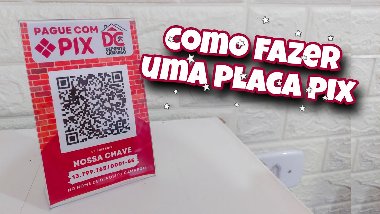PASSO A PASSO PLACA PIX, COMO GERAR O QR CODE PIX