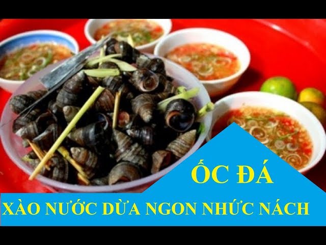 Cách làm mới ốc đá xào nước dừa ngon nhức nách