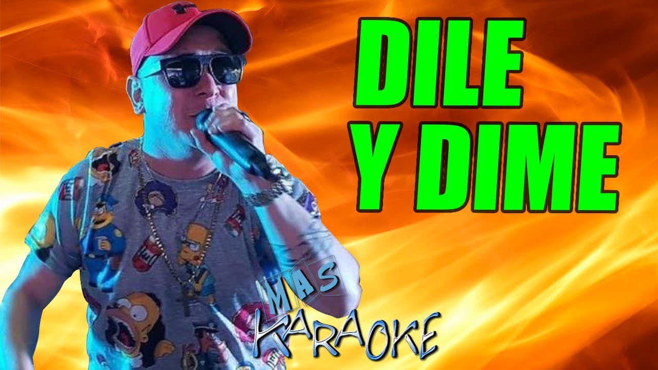 DILE Y DIME
