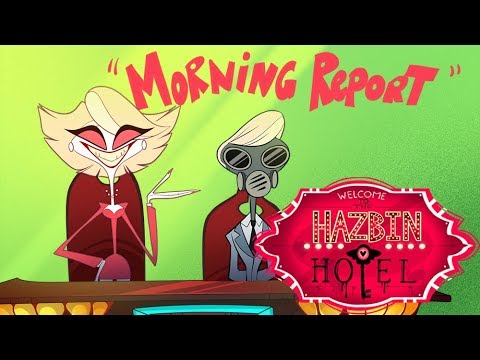 HAZBIN HOTEL -"Morning Report" -(CLIP)- NOT FOR KIDS