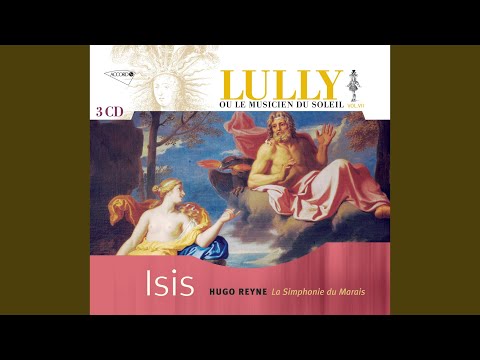 Lully: Isis / Prologue - Scene II (Choeur, Neptune, La Renommée)