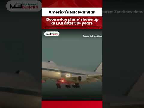 U.S. “Doomsday Plane” E-4B Nightwatch Touches Down at LAX, Raises Global Concern