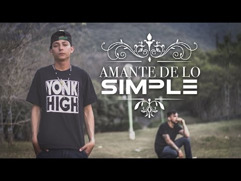 Morel Under & Rafael Wapes - Amante de lo simple [Video] #YONK_HIGH