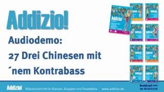 Addizio! Audiodemo 27 Drei Chinesen mit 'nem Kontrabass