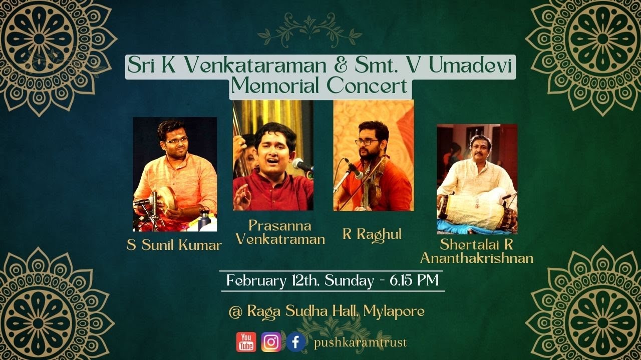Vidwan Prasanna Venkatraman - Sri K Venkataraman & Smt.V.Umadevi Memorial Concert - Pushkaram Trust.