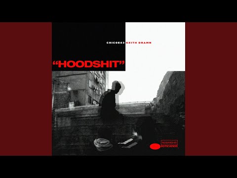 Hoodshit (feat. Keith Dramn)