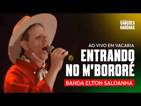ENTRANDO NO M'BORORÉ - BANDA ELTON SALDANHA (AO VIVO EM VACARIA - SHOW DVD)