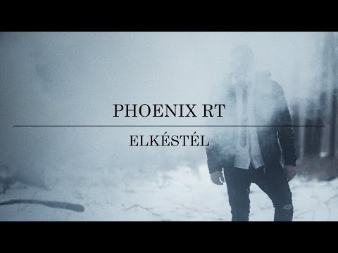 PHOENIX RT // Elkéstél // Official video