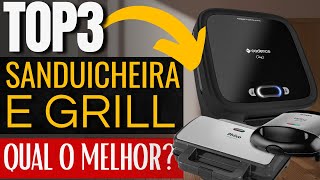 ?Qual è a melhor Sanduicheira?/TOP 3 Melhores Sanduicheira Grill/ Sanduicheira Grill custo-benefício