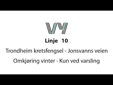 Linje 10 (Omkjøring Vinter) - Trondheim kretsfengsel - Jonsvannsveien