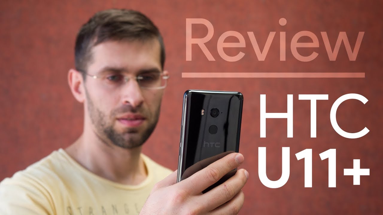 HTC U11+ Review