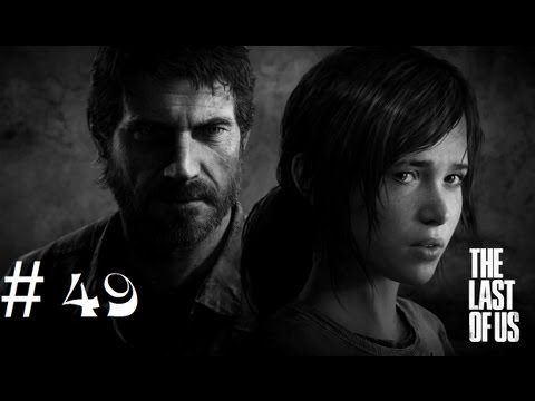 The Last of Us Gameplay Walkthrough Part 49