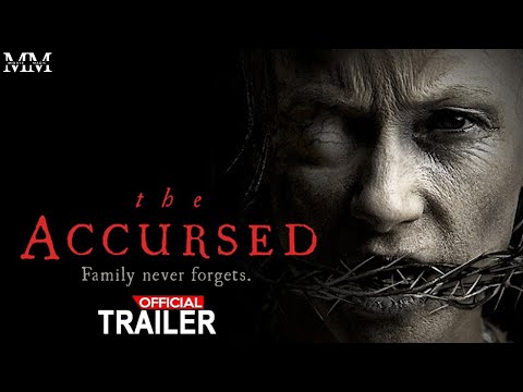 THE ACCURSED - Official Trailer (2022)