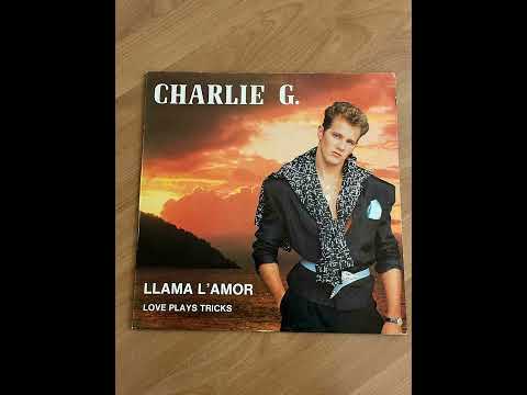 Charlie G. - Llama L'amor