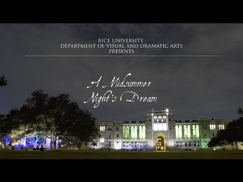 "A Midsummer Night's Dream" presented by Rice University Department of Visual and Dramatic Arts