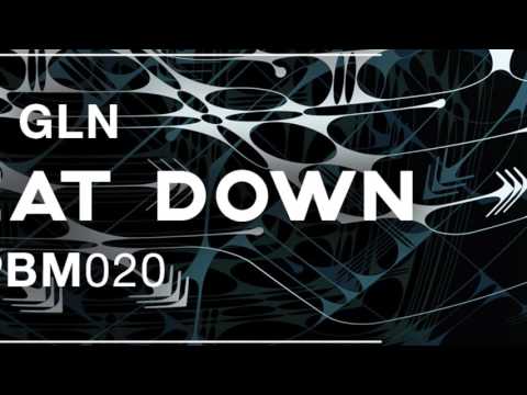 GLN - Fat Beat Down | OUT NOW