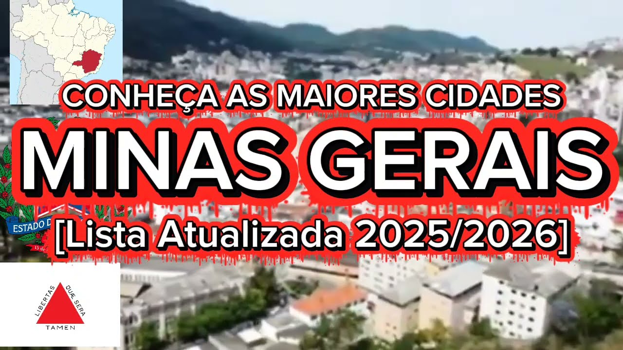 MINAS GERAIS: CONHEÇA AS 15 MAIORES CIDADES [LISTA ATUALIZADA]