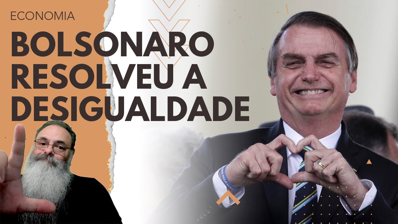 BOLSONARO leva BRASIL a MENOR DESIGUALDADE na SÉRIE HISTÓRICA em 2022 com AUXÍLIO BRASIL e EMPREGO