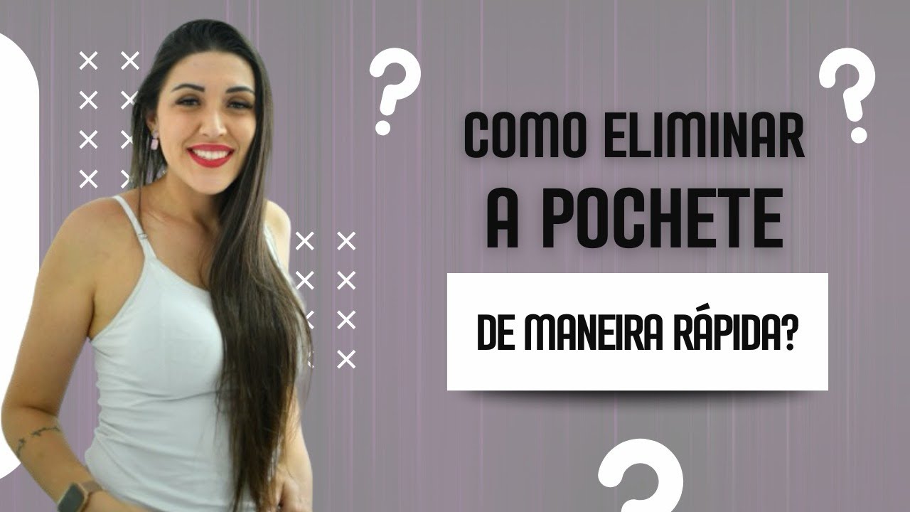Como eliminar a famosa pochete de maneira rápida?