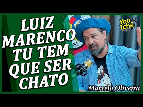 LUIZ MARENCO YOU HAVE TO BE ANNOYING - MARCELO OLIVEIRA