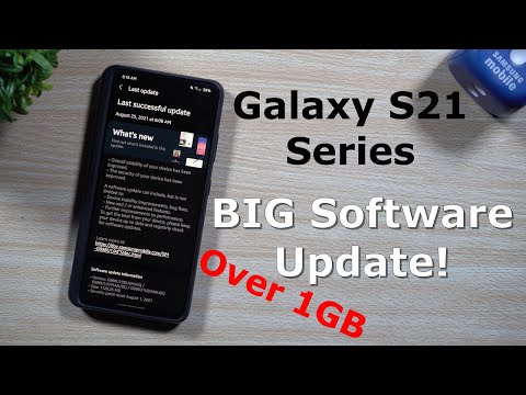 Finally. That LARGE Galaxy S21 Series Software Update Is Here!