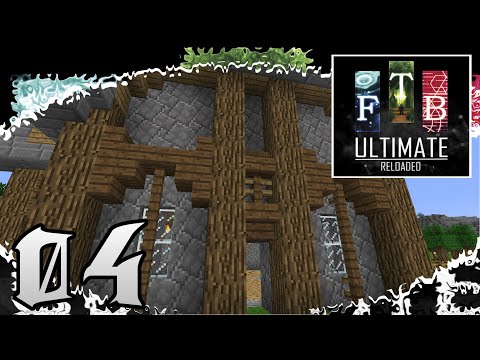 ￭ Starter House ￭ Ep.04 ￭ FTB Ultimate Reloaded ￭ Minecraft 1.12 (Modded) ￭
