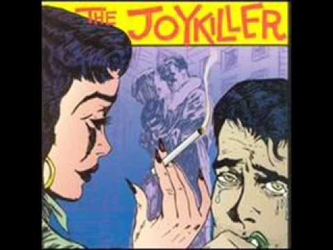 The Joykiller - Show Me The System