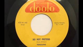 PENGUINS - DO NOT PRETEND - DOOTO 435, 45 RPM!