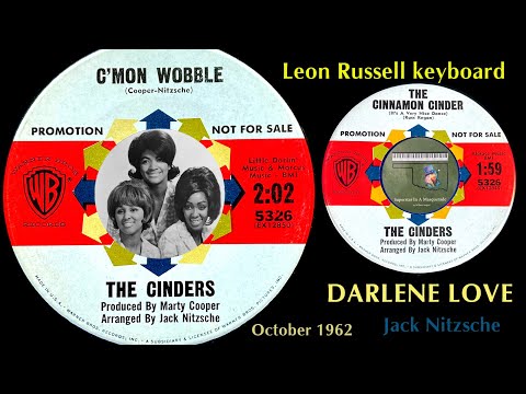 The Cinders (The Blossoms) "C'Mon Wobble" "The Cinnamon Cinder" 1962 Leon Russell Jack Nitzsche