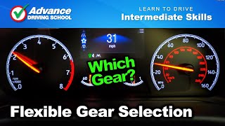 Flexible Gear Selection  |  Intermediate Driving Skills