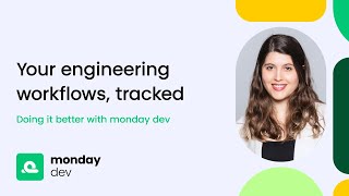 Your engineering workflows, tracked on monday dev