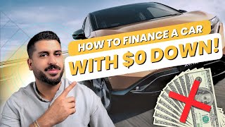 How To Finance A Car With $0 Money Down!