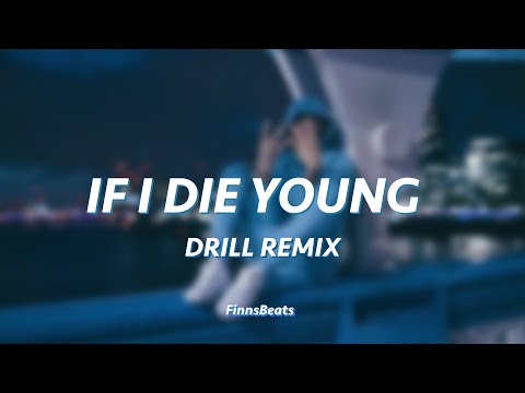 IF I DIE YOUNG  - DRILL REMIX | prod. by FinnsBeats | Drill Type Beat 2021