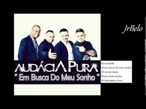 Grupo Audacia Pura Cd Completo EP 2015 JrBelo