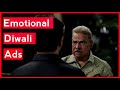 2 Most Emotional Diwali Ads Of 2021 Happy Diwali Ep4 Ads Fever