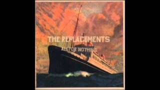 THE REPLACEMENTS - "All He Wants To Do Is Fish"