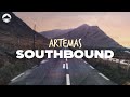 Artemas Southbound Lyrics