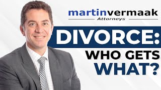 Divorce: Who Gets What?