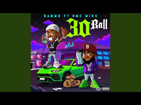 30 Ball (feat. RMC Mike)