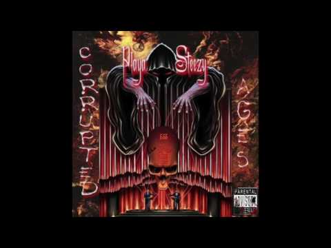 Steezy Ant - Corrupted Ages (Full Mixtape) (Prod. Mista OG Tint)