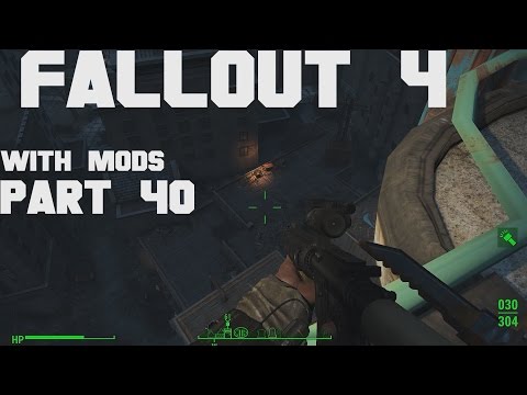Fallout 4 Walkthrough with Mods Part 40