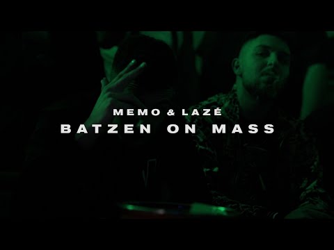 MEMO x LAZÉ - BATZEN ON MASS prod. by Kimbo Beatz (Official Video)