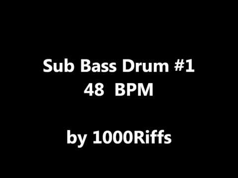 Sub Bass Kick Drum #1 : 48 BPM - Beats Per Minute