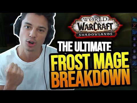 The Ultimate Shadowlands Frost Mage Breakdown...