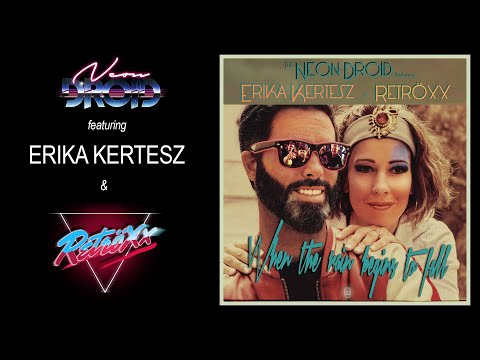 The Neon Droid X Erika Kertész & Retröxx - When the Rain Begins to Fall [OFFICIAL LYRICS VIDEO]